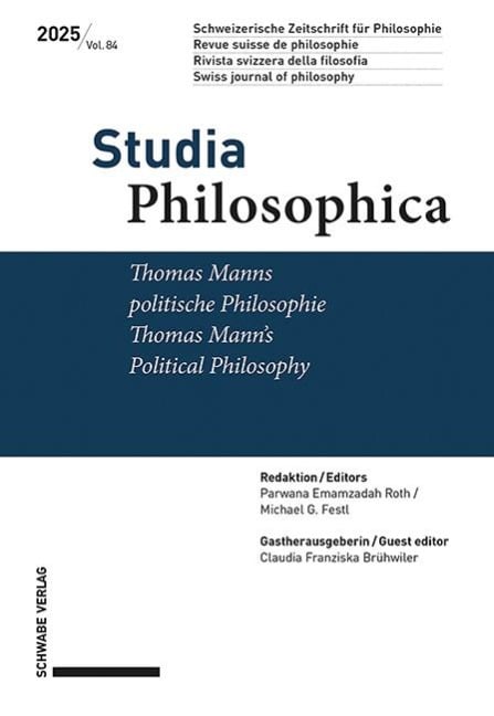 Thomas Manns politische Philosophie / Thomas Mann's Political Philosophy - 