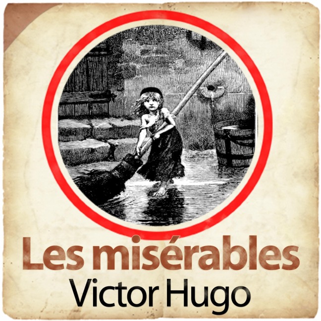 Les misérables - Victor Hugo