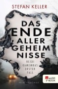 Cover-Bild zum Titel 'Das Ende aller Geheimnisse' von 'Stefan Keller'