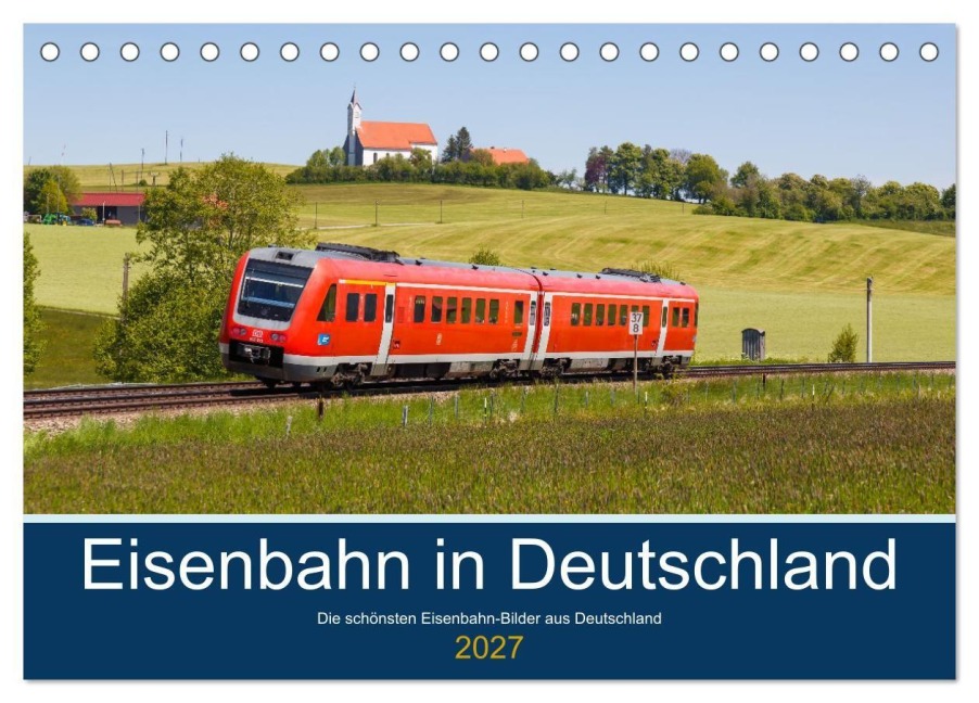 Eisenbahn in Deutschland (Tischkalender 2027 DIN A5 quer), CALVENDO Monatskalender - Markus Mainka