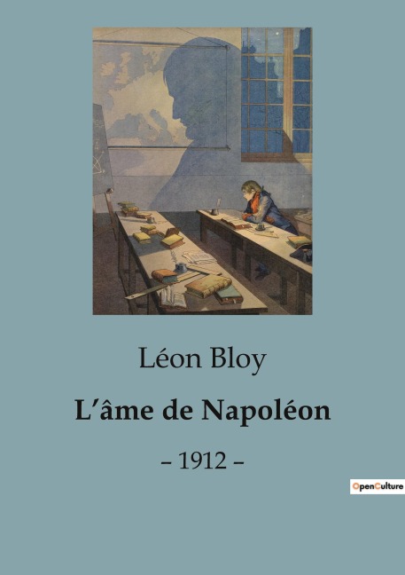 L'âme de Napoléon - Léon Bloy