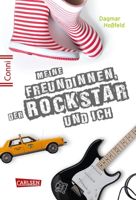 Conni 15 5: Meine Freundinnen, der Rockstar und ich - Dagmar Hoßfeld