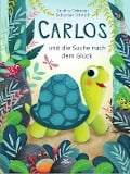Cover-Bild zum Titel 'Carlos und die Suche nach dem Glück' von 'Sebastian Schmidt'