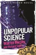 Cover-Bild zum Titel 'Unpopular Science' von 'Richard Sapir, Warren Murphy'