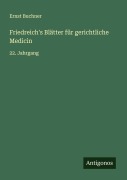 Cover-Bild zum Titel 'Friedreich's Blätter für gerichtliche Medicin' von 'Ernst Buchner'