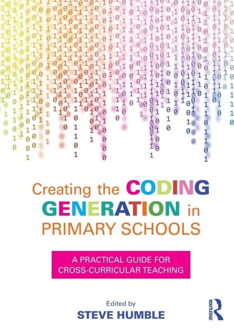 Creating the Coding Generation in Primary Schools - 