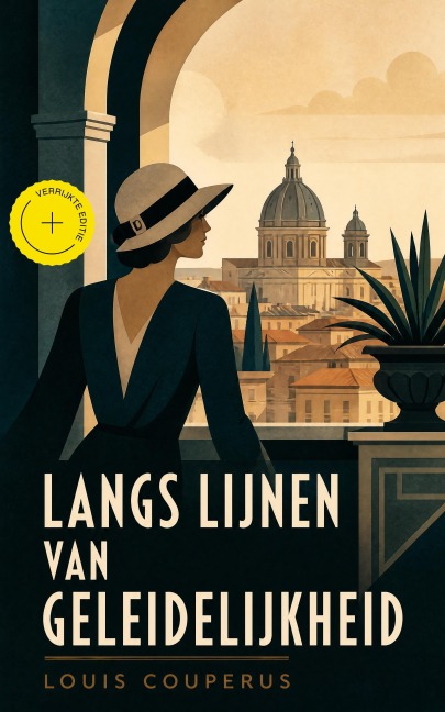 Langs lijnen van geleidelijkheid (Geannoteerd) - Louis Couperus