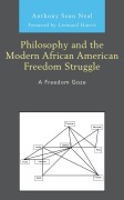 Cover-Bild zum Titel 'Philosophy and the Modern African American Freedom Struggle' von 'Sean Anthony'