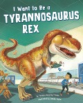 I Want to Be a Tyrannosaurus Rex - Thomas Kingsley Troupe