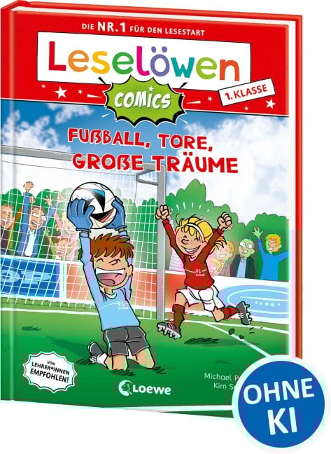 Leselöwen Comics 1. Klasse - Fußball, Tore, große Träume - Michael Petrowitz