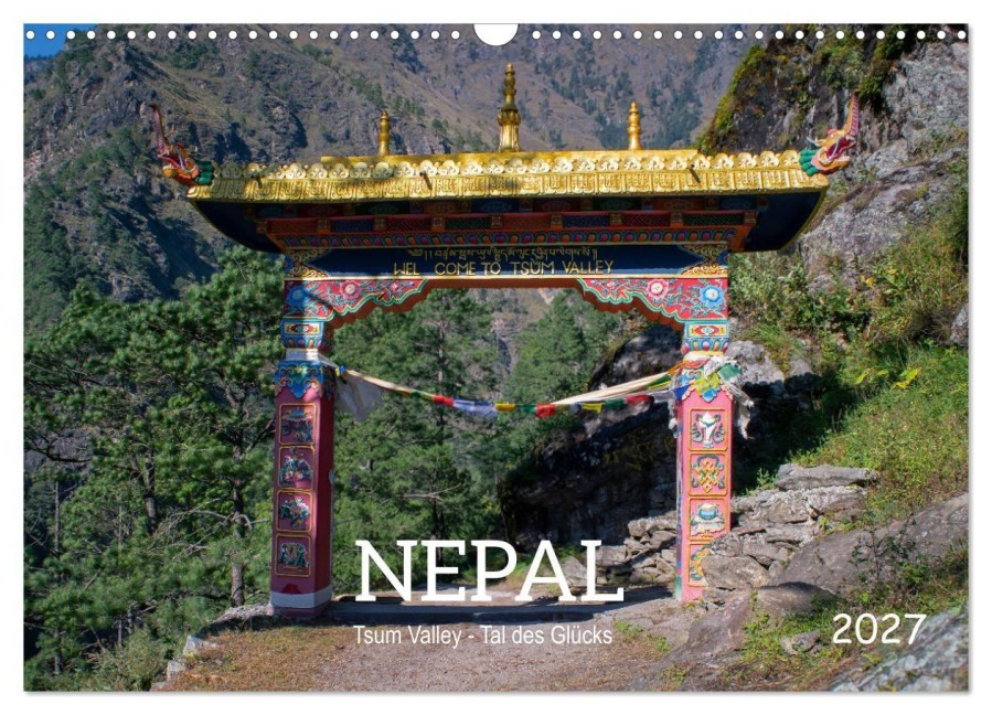 Nepal Tsum Valley - Tal des Glücks (Wandkalender 2027 DIN A3 quer), CALVENDO Monatskalender - Holger Weigelt