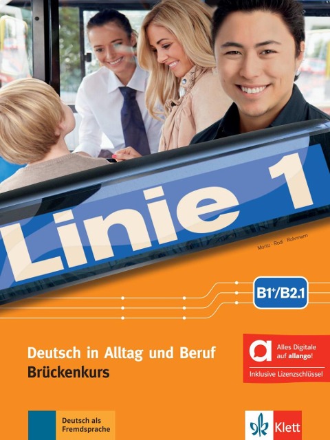 Linie 1 B1+/B2.1 - Hybride Ausgabe allango. Kurs- und Übungsbuch Teil 1 mit Audios und Videos inklusive Lizenzschlüssel allango (24 Monate) - 