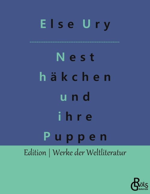 Nesthäkchen und ihre Puppen - Else Ury