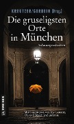 Cover-Bild zum Titel 'Die gruseligsten Orte in München' von ''