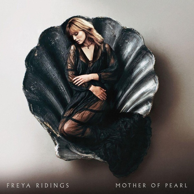 Mother Of Pearl - Freya Ridings