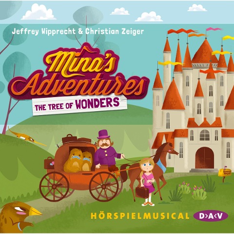 Mina's Adventures - The Tree of wonders - Jeffrey Wipprecht, Christian Zeiger