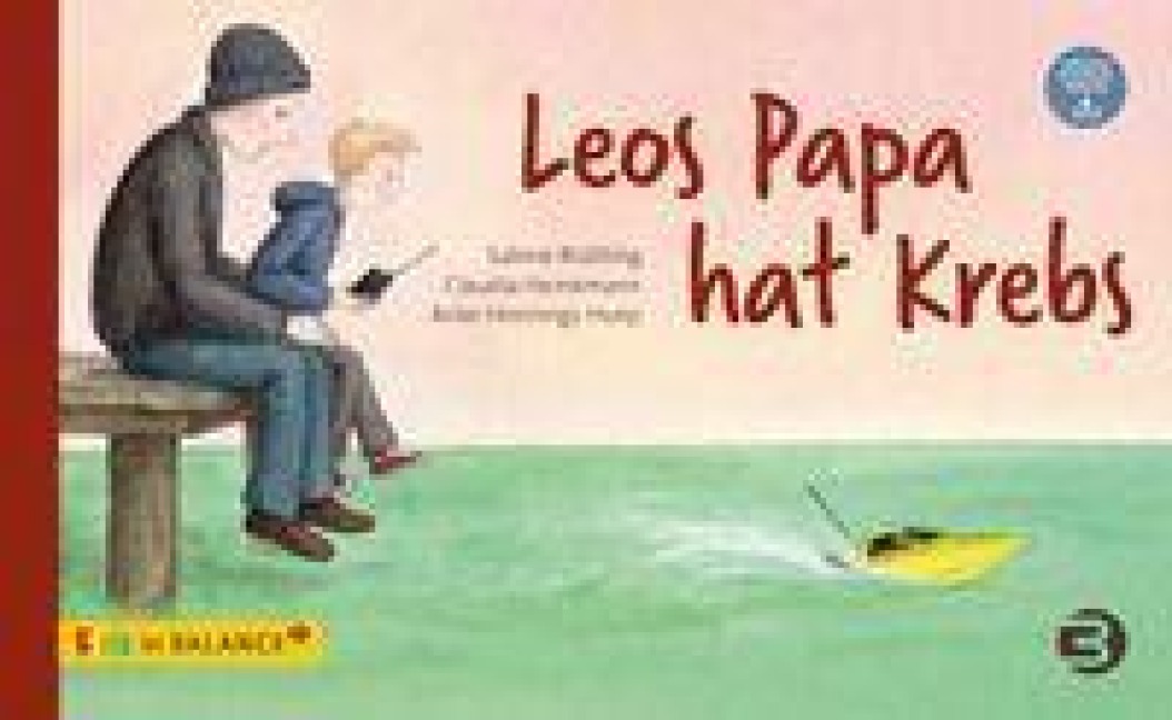 Leos Papa hat Krebs - Sabine Brütting, Claudia Heinemann