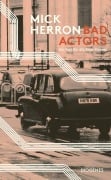 Cover-Bild zum Titel 'Bad Actors' von 'Mick Herron'