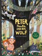 Cover-Bild zum Titel 'Peter, Paula und der Wolf' von 'Willi Weitzel'