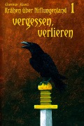 Vergessen, verlieren - Gunnar Kunz