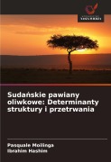 Cover-Bild zum Titel 'Suda¿skie pawiany oliwkowe: Determinanty struktury i przetrwania' von 'Pasquale Moilinga, Ibrahim Hashim'