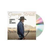 Cowboys And Dreamers - George Strait