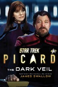 Cover-Bild zum Titel 'Star Trek: Picard: The Dark Veil' von 'James Swallow'
