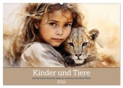 Kinder und Tiere (Wandkalender 2026 DIN A2 quer), CALVENDO Monatskalender - Daniela Tapper