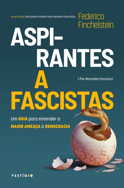 Aspirantes a fascistas - Federico Finchelstein