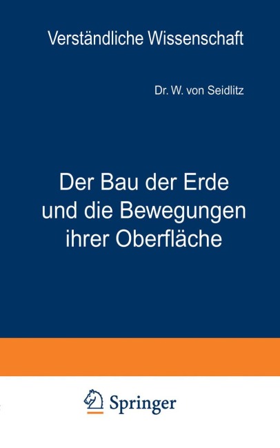 Der Bau der Erde und die Bewegungen ihrer Oberfläche - W. Von Seidlitz