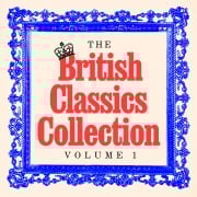 Cover-Bild zum Titel 'The British Classics Collection - Volume One: 20+ Stories from Charles Dickens, Emily Brontë, Jane Austen, Thomas Hardy, George Eliot, George Orwell, & More' von 'Jane Austen, Charlotte Brontë, Emily Brontë, Charles Dickens, George Eliot'