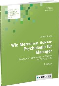 Cover-Bild zum Titel 'Wie Menschen ticken: Psychologie für Manager' von 'Andrea Revers'