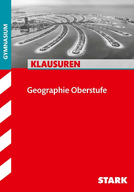 STARK Klausuren Gymnasium - Geographie Oberstufe - 