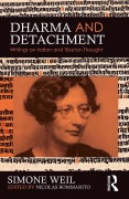 Cover-Bild zum Titel 'Dharma and Detachment: Writings on Indian and Tibetan Thought' von 'Simone Weil'