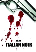 Cover-Bild zum Titel 'Italian Noir' von 'Aa. Vv.'