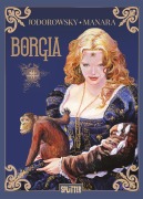 Cover-Bild zum Titel 'Borgia. Band 2' von 'Alejandro Jodorowsky'