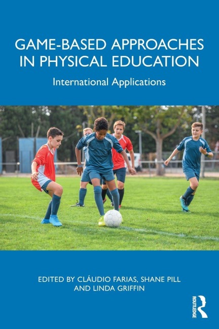 Game-based Approaches in Physical Education - 