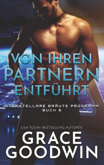 Von ihren Partnern entführt - Grace Goodwin