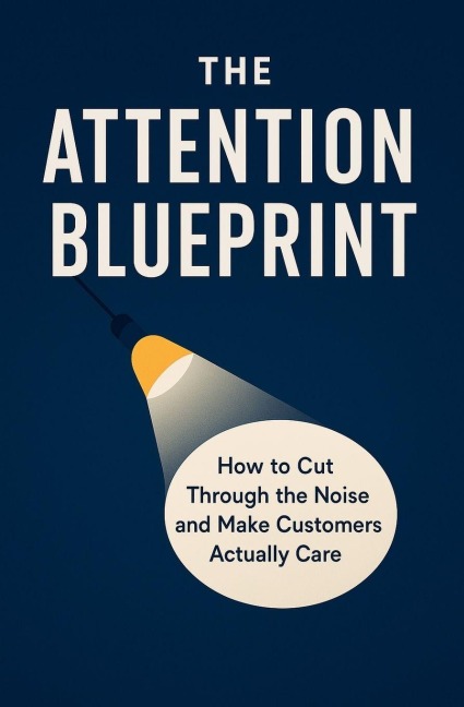 The Attention Blueprint - Robert Bredahl Jakobsen