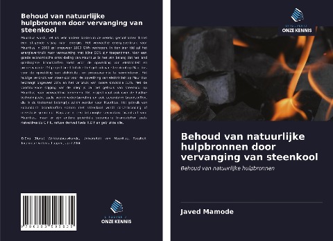 Behoud van natuurlijke hulpbronnen door vervanging van steenkool - Javed Mamode