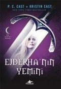 Cover-Bild zum Titel 'Ejderhanin Yemini' von 'P. C. Cast, Kristin Cast'
