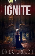Cover-Bild zum Titel 'Ignite' von 'Erica Crouch'