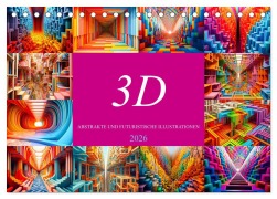 Cover-Bild zum Titel '3D - Abstrakte und futuristische Illustrationen (Tischkalender 2026 DIN A5 quer), CALVENDO Monatskalender' von 'Dirk Meutzner'