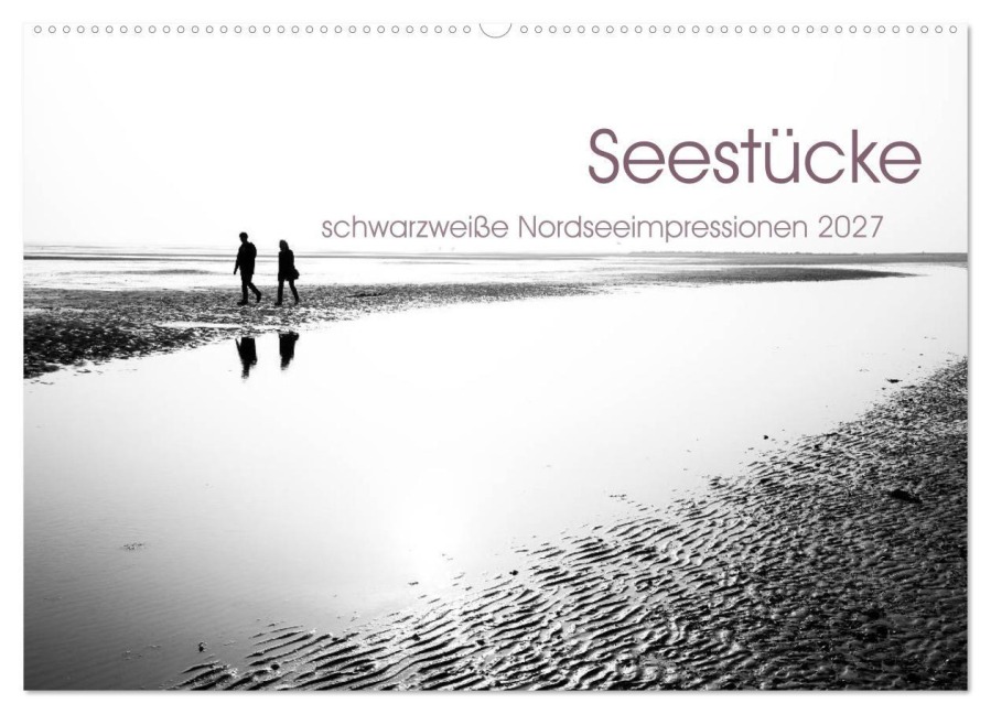 Seestücke. Schwarzweiße Nordseeimpressionen 2027 (Wandkalender 2027 DIN A2 quer), CALVENDO Monatskalender - Sarah-Isabel Conrad/Eyecatches