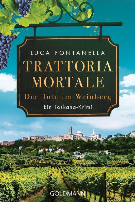 Trattoria Mortale - Der Tote im Weinberg - Luca Fontanella
