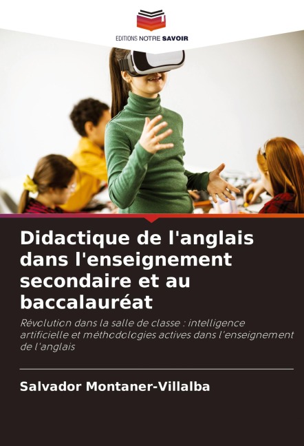 Didactique de l'anglais dans l'enseignement secondaire et au baccalauréat - Salvador Montaner-Villalba