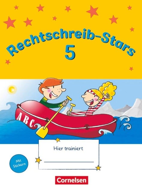 Rechtschreib-Stars 5. Schuljahr. Übungsheft - Sandra Duscher, Ulrich Petz, Irmgard Schmidt