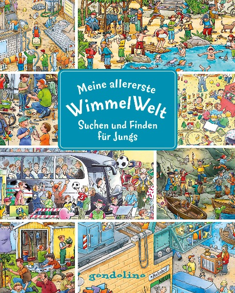Meine allererste WimmelWelt - Suchen und finden für Jungs - 