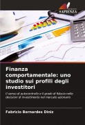 Cover-Bild zum Titel 'Finanza comportamentale: uno studio sui profili degli investitori' von 'Fabricio Bernardes Diniz'