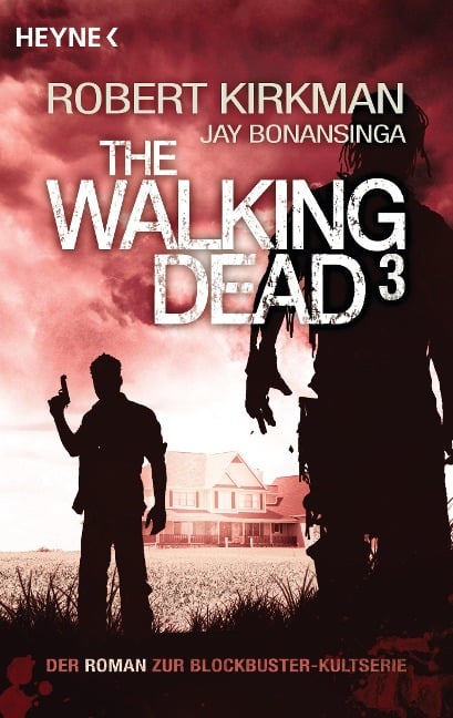 The Walking Dead 3 - Robert Kirkman, Jay Bonansinga